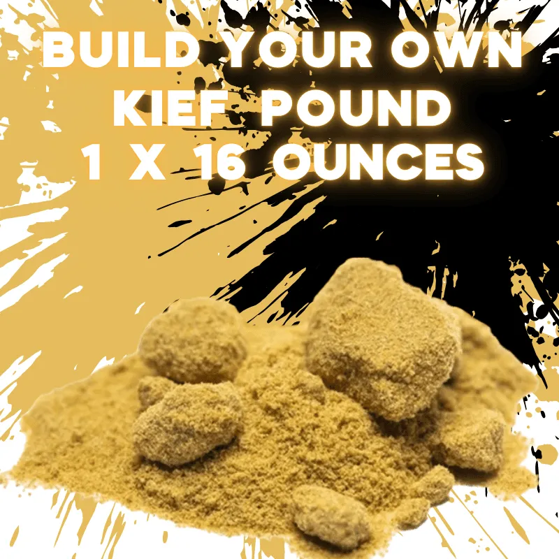 BUILD YOU OWN KIEF POUND