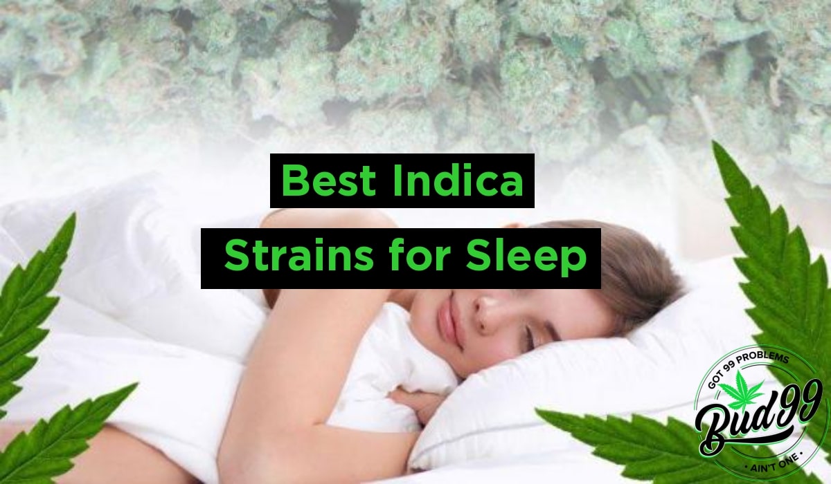 Best Indica Strains for Sleep