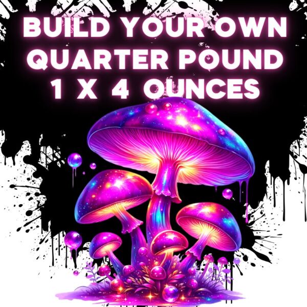 BUILD YOUR OWN MUSH QP