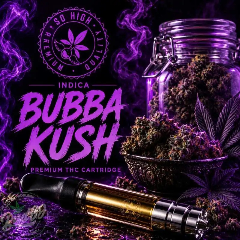Photographie source: SO HIGH ~ CARTRIDGE ~ BUBBA KUSH ~